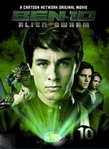 Бен 10: Инопланетный рой / Ben 10: Alien Swarm (2009